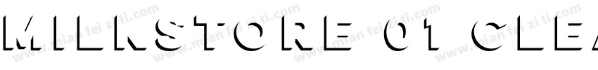 Milkstore 01 Clean字体转换